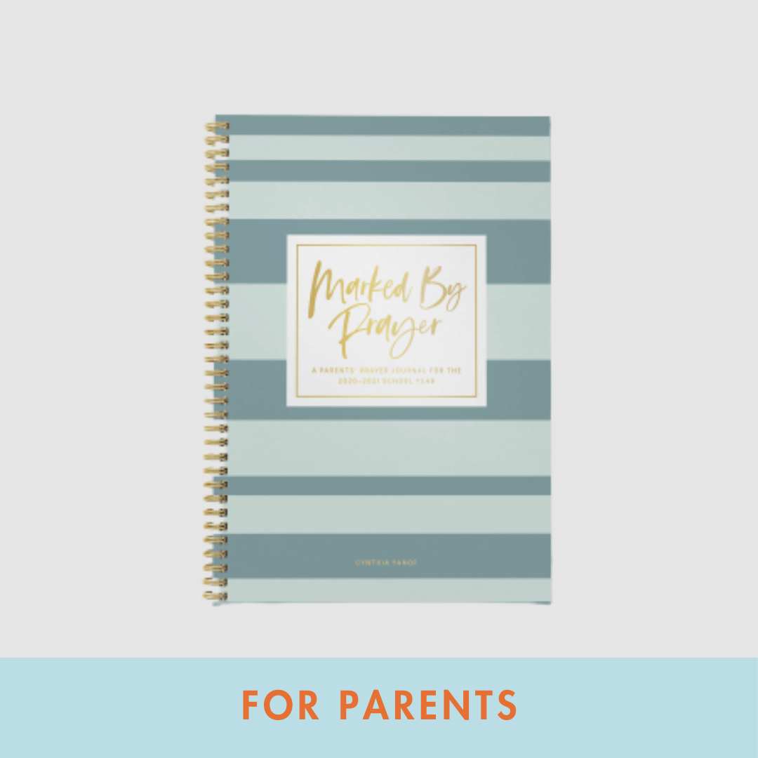 Marked by Prayer: A Parents’ Prayer Journal for the School Year